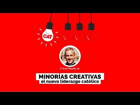 Minorías Creativas. El nuevo liderazgo católico